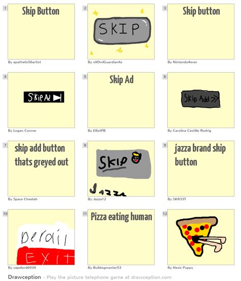 Skip Button Drawception