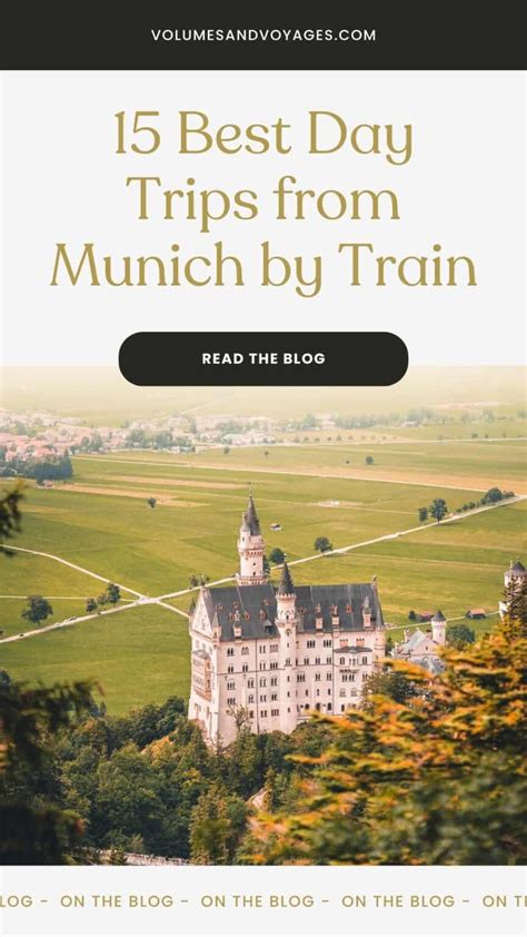 Best Day Trips From Munich By Train Volumes Voyages