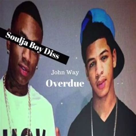 Overdue” Soulja Boy Diss By John Way Soulja Boys Brother Listen