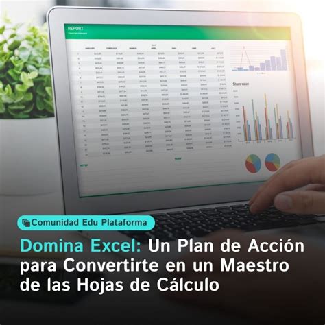 Domina Excel Un Plan De Acci N Para Convertirte En Un Maestro De Las