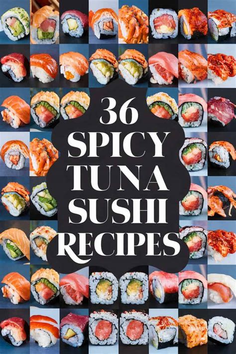 36 Amazing Spicy Tuna Sushi Recipes Youll Love