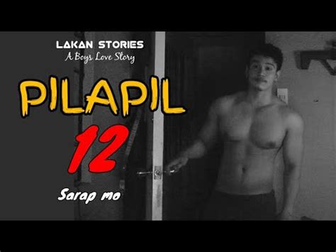 PILAPIL Ep 12 SARAP MO Big Boss Lakan Stories Pinoy BL Story