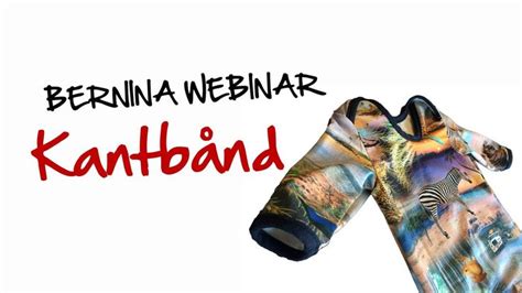 Bernina Webinar Kantb Ndsapparat Bernina Webinar Youtube