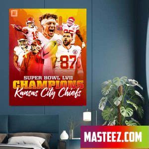 The Kansas City Chiefs Are Super Bowl Champs 2023 Poster Canvas Masteez