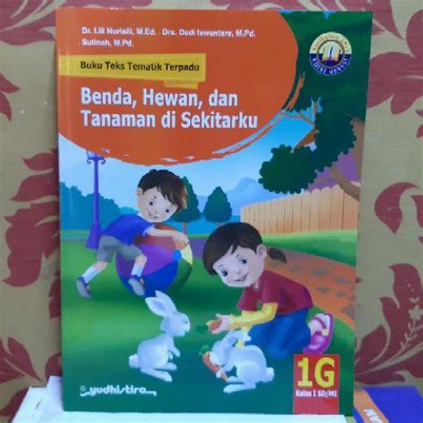 Jual Buku Tematik Terpadu 1G Benda Hewan Dan Tanaman Kelas 1 SD K13