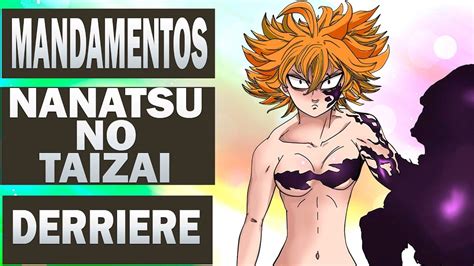 Nanatsu No Taizai Os Pecados Capitais Os Mandamentos