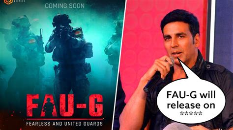 Akshay Kumar Announces FAU G GAME FAUG RELEASE DATE PEOPLE ARE