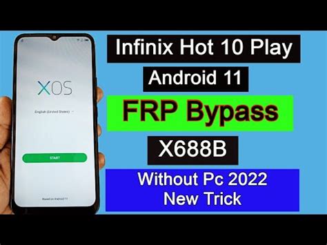 Infinix Hot Play FRP Bypass X B Android Google Account Unlock Without PC