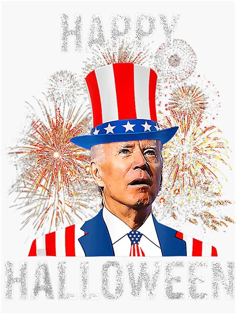 Happy Halloween Joe Biden Usa Flag Fireworks Th Of July Sticker For