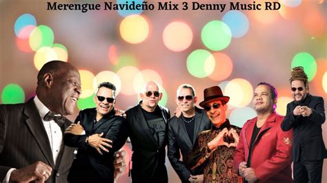 Merengue Navideño En Vivo Mix 3 Denny Music RD Calidad Audio Full