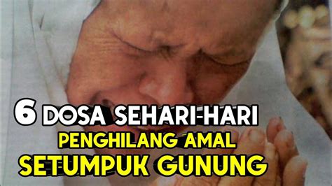 Sering Dilupakan Ini 6 Perkara Yang Dapat Menghapus Pahala Amal Ibadah