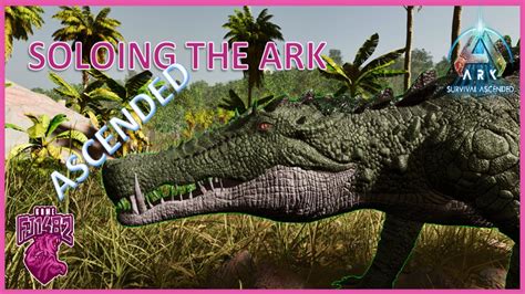 Kaprosuchus And Kentrosaurus Taming Soloing Ark Ascended Ep Youtube