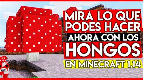 Mira Lo Que Podes Hacer Ahora Con Los Hongos En Minecraft