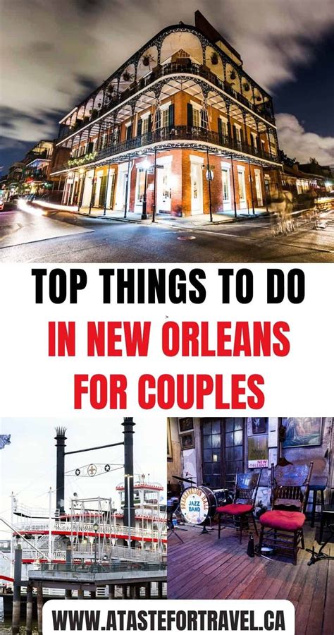 21 Romantic Things To Do In New Orleans Romantic Things To Do Travel