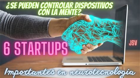 Se Puede Controlar Dispositivos Con La Mente Startups Importantes