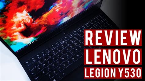 Legion Y530 Laptop Gaming Terbaik 2018 Youtube