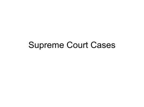 Supreme Court Cases