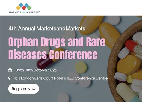 4th Annual Markets And Markets Orphan Drugs And Rare Diseases