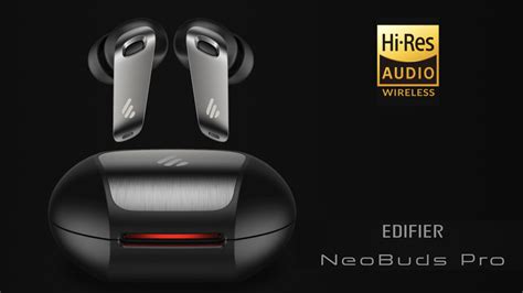 Edifier Unveils Neobuds Pro Hi Res Certified Noise Canceling True