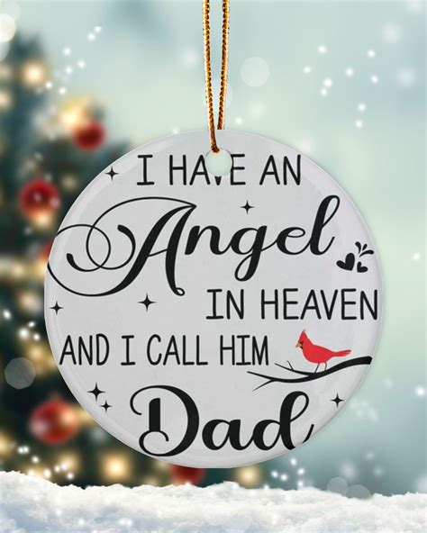 Memorial I Have An Angel In Heaven Him Dad Ceramic Ornament Tom Ho