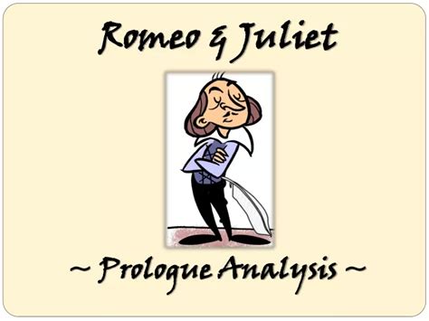 PPT Romeo Juliet Prologue Analysis PowerPoint Presentation ID