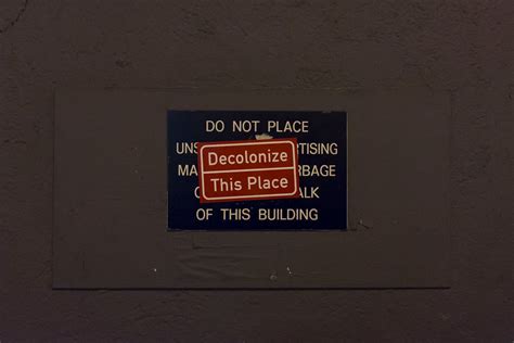 Decolonize This Place Billie Grace Ward Flickr