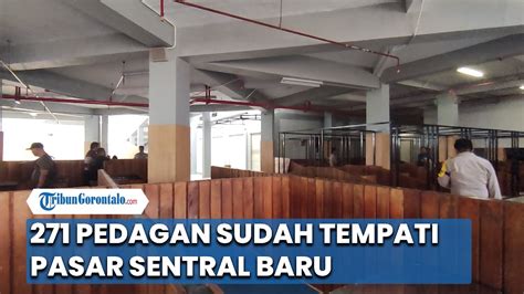 271 Pedagang Direlokasi Pemkot Gorontalo Ke Gedung Baru Pasar Sentral