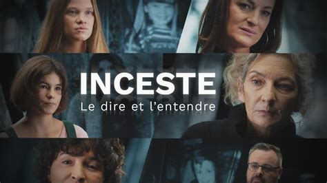 Pourquoi Il Faut Absolument Regarder Ce Documentaire Sur Linceste