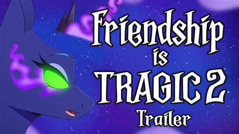 Friendship Is Tragic A Tale Of Two Princesses Trailer Full Cast