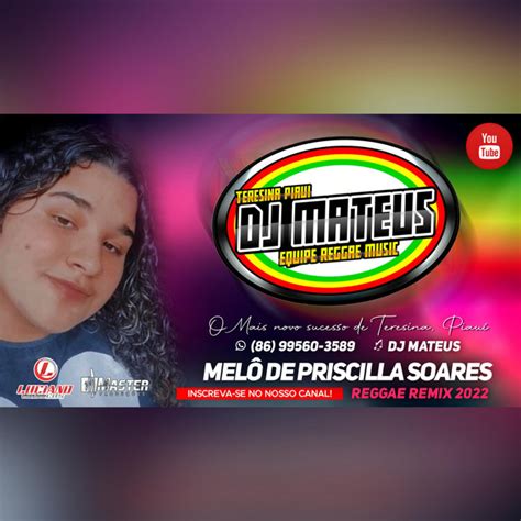 Mel De Priscilla Soares Reggae Remix Single By Luciano Cds Spotify