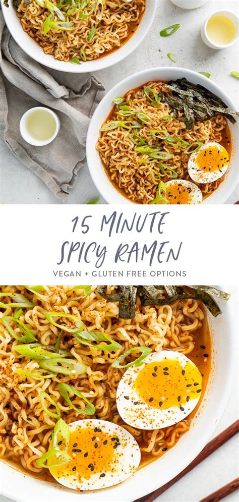 15 Minute Spicy Ramen Recipe Spicy Ramen Ramen Toppings Gluten