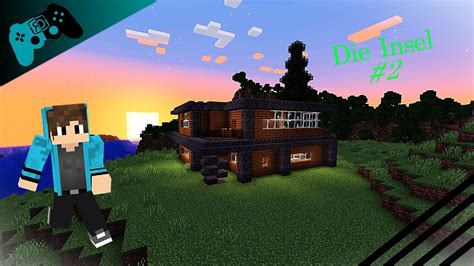 Mein Haus Ist Fertig Minecraft Insel 2 YouTube