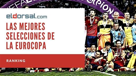 Ranking Las Mejores Selecciones De La Eurocopa