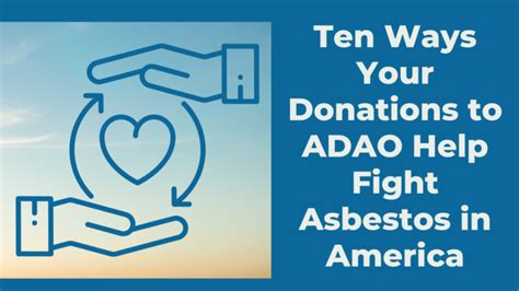 Year End Giving Ten Ways Your Donations To Adao Helps Fight Asbestos