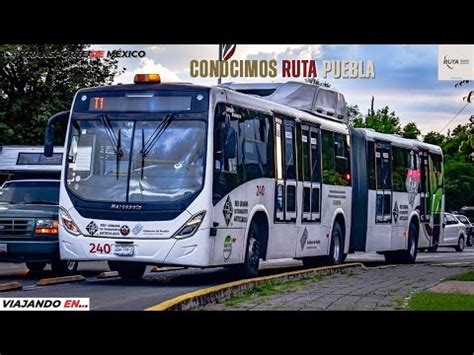 Viajando En Ruta Puebla L Nea Capu Valsequillo Youtube