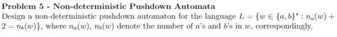 Solved Problem Non Deterministic Pushdown Automata Chegg