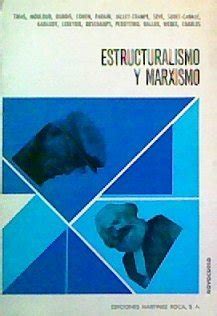 Estructuralismo Y Marxismo By Eugenio Tr As Goodreads