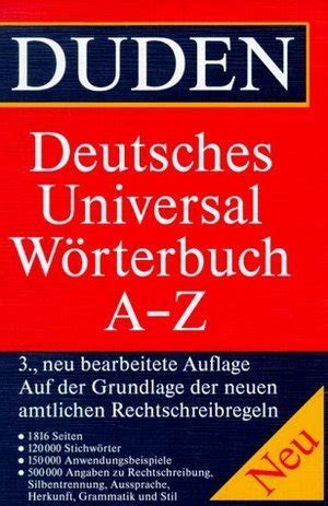 Duden Deutsches Universalwörterbuch A Z by Dudenredaktion Goodreads