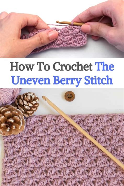 How To Crochet The Uneven Berry Stitch Easy Tutorial