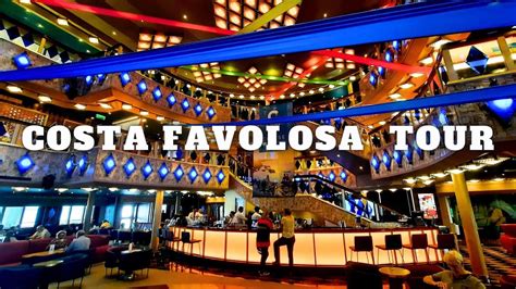 COSTA FAVOLOSA Elaborate Ship Tour All Public Places Incl Buffet