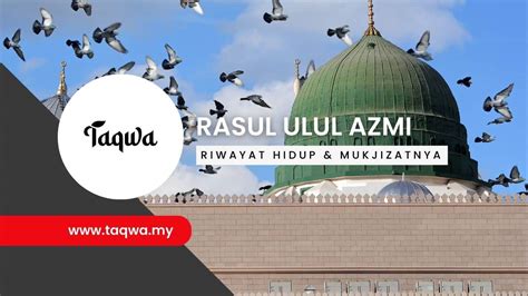 rasul ulul azmi penghayatan  kisah ketabahan  rasul