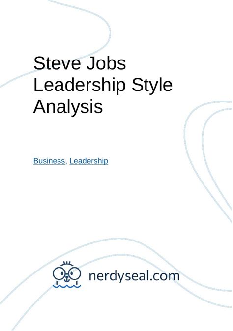 Steve Jobs Leadership Style Analysis - 540 Words - NerdySeal