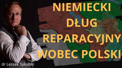 Niemiecki dług reparacyjny wobec Polski Odc 568 dr Leszek Sykulski