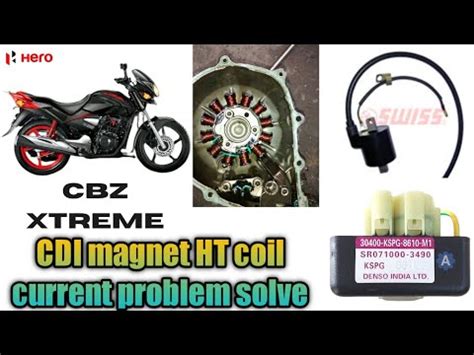 Cbz Xtreme Current Problem Solve Cdi Magnet Ht Coil Check