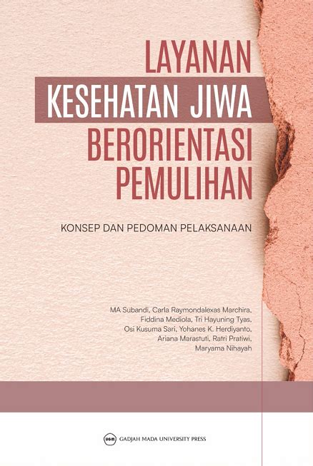 Layanan Kesehatan Jiwa Berorientasi Pemulihan Konsep Dan Pedoman