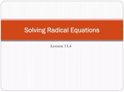 Ppt Solving Radical Equations Powerpoint Presentation Free Download Id 2521309