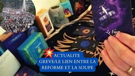 ACTUALITGREVE LE LIEN ENTRE LA REFORME ET LA SOUPE Tarot Actualite