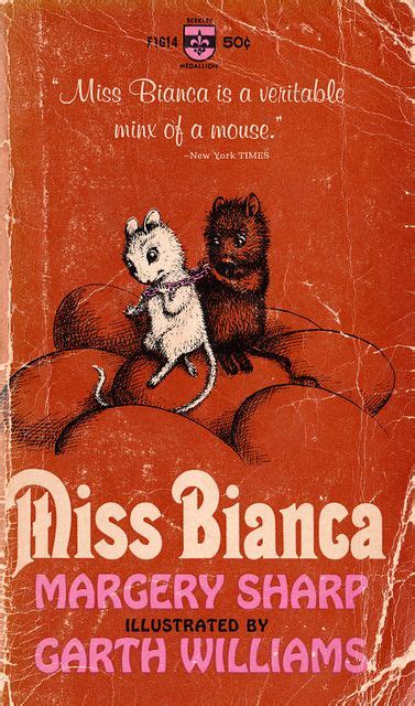 Miss Bianca Written By Margery Sharp Illustrated By Garth Williams