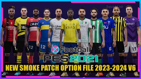 PES 2021 NEW SMOKE PATCH OPTION FILE 2023 2024 V6 YouTube EroFound