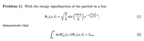 Solved Problem With The Energy Eigenfunction Of The Chegg